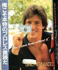 Sadly, they would find gino's lifeless body. 1985 Japan Wrestling Magazine Gino Hernandez The Barbarian Rick Martel Lucha 239256509